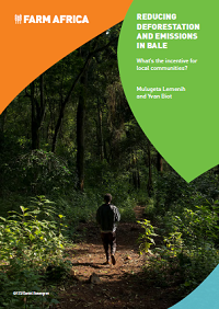 Farm Africa Reducing Deforestation and Emissions in Bale