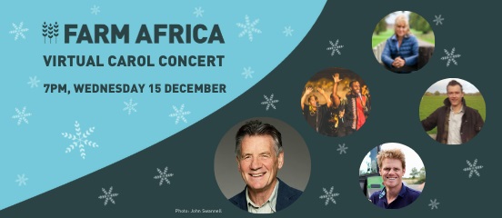 Join Michael Palin, Minette Batters, Will Evans, Ally Hunter Blair and the London African Gospel Choir at the Farm Africa Virtual Carol Concert